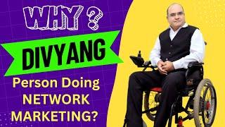 Why Divyang Person Doing Network Marketing | Mi Lifestyle Marketing