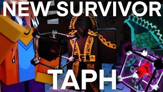 Taph - The NEW SURVIVOR coming to FORSAKEN