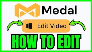 How To EDIT On Medal TV (QUICK & EASY) 2025