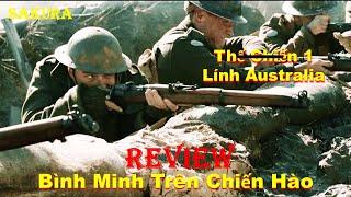 REVIEW PHIM LÍNH AUSTRALIA THAM GIA THẾ CHIẾN 1 || SAKURA REVIEW