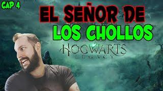 Hogwarts Legacy - Capítulo 4:  El señor de Los CHOLLOS