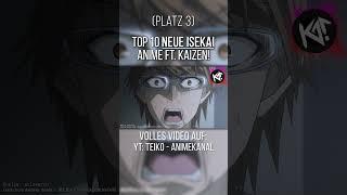 Top 10 NEUE ISEKAI Anime 2023 ft. @KaizenAnime - Platz 3 | #shorts