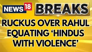 Leader Of Opposition In Lok Sabha, Rahul Gandhi Slams The BJP, Equates Hindus With "Violence"