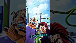 Jack Hanma Vs Yujiro Hamna  #oktor