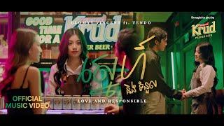 Glomyy - ស្នេហ៍និងទំនួល Love and Responsible ft. Tendo (Official MV)