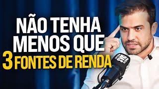 CRIAR MUITAS FONTES DE RENDA É BEM MAIS FÁCIL DO QUE VOCÊ IMAGINA| PABLO MARÇAL