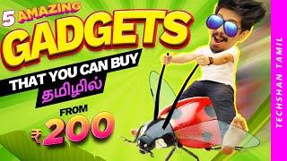 5 Cool Gadgets From Rs.200 - In Tamil தமிழ்