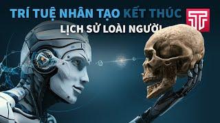 Trí tuệ nhân tạo kết liễu lịch sử loài người - Khi AI đánh bại bộ não sinh học | Tomtatnhanh.vn