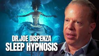 Dr.Joe Dispenza - Restorative Deep Sleep Meditation - Dr.Joe Dispenza Sleep Hypnosis