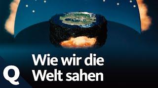 Die Geschichte, wie sich unser Weltbild verändert hat | Quarks