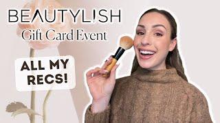 BEAUTYLISH GIFT CARD EVENT | all the recs!! | Chantecaille, Tom Ford, Natasha Denona, Sonia G & MORE
