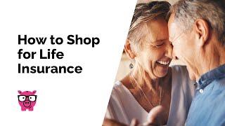 How To Shop for Life Insurance the SmartFinancial Way