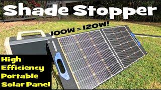 High efficiency portable solar panel with Shade Stopper Technology. 100W better than 120W?