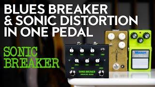 Blues Breaker & Sonic Distortion combo (Analog Fox Sonic Breaker vs JHS Morning Glory vs Maxon SD9)