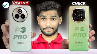 Realme P3 Pro vs Realme P2 Pro Reality