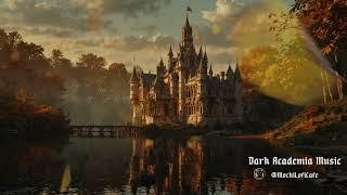 The Autumn Whisper of Forgotten Dreams | Dark Academia Playlist | Mystical Castle Ambience