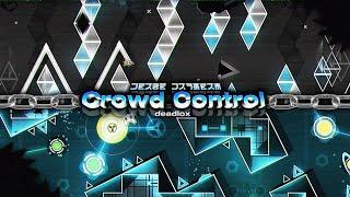 Crowd Control by zDeadlox