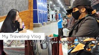 Traveling Vlog |Bhagalpur to Patna||Suhana Singh 