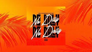 SB x Where's Wayne? - No Dilly No Dally (Lyric Video)