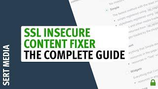 SSL Insecure Content Fixer Tutorial 2020 - How To Setup & Configure SSL Insecure Content Fixer