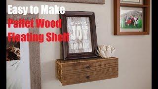 Easy to make pallet wood floating shelf.