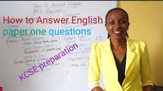 How to Answer English paper one questions/ KCSE preparation