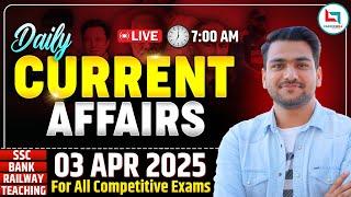 03 April Current Affairs 2025 | Daily Current Affairs | Current Affairs Today | By Yash Rawat Sir