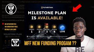 New MyFundedFutures Milestones Plan | Best Futures Account ?
