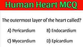 Human Heart MCQ | heart mcq |