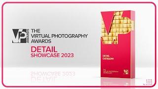 The Virtual Photography Awards | DETAIL SHOWCASE 2023