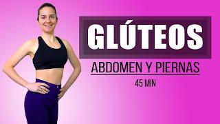 Glúteos Firmes - Abdomen Plano - Piernas Tonificadas - 45 Minutos