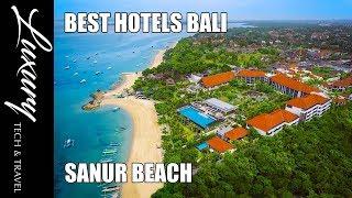 Best Hotels SANUR Bali - Luxury Resorts Sanur Bali Video Tour