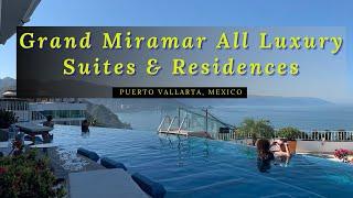 Grand Miramar All Luxury Suites & Residences Puerto Vallarta, Mexico