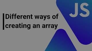 Different ways of creating an array in JavaScript | AnaghTech |