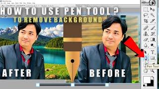 How To Use Pen Tool in Photoshop To Remove Background ?