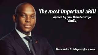 The most important skill in business | Vusi thembekwayo