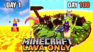 100 Days in Minecraft but LAVA Only