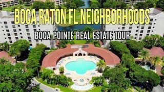 BOCA RATON, FL. NEIGHBORHOODS | BOCA POINTE COMMUNITY | WHY YOU SHOULD LIVE HERE 