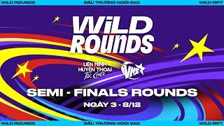 GIẢI ĐẤU WILD ROUNDS VIETNAM 2024 - ĐẤU TRƯỜNG NGÔI SAO - NGÀY 3