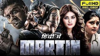 Martin 2024 full movie in Hindi  Dhruva Sarja, Vaibhavi Shandilya, Aarash Shah   South Indian Action