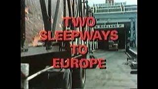 'Two Sleepways To Europe'