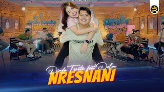 DINDA TERATU Feat DELVA - NRESNANI ( Official Live Video Royal Music )