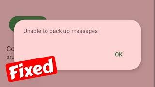 Unable To Backup Messages Whatsapp Problem Solved