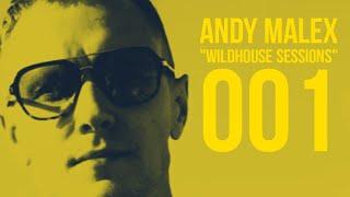 Andy Malex : Wildhouse Sessions 001 : Drum & Bass Mix