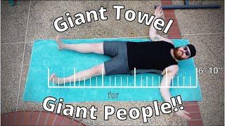 Giant Towel for Giant People! - Freaky Tall Reviews