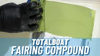 TotalBoat TotalFair: New Formula | Thicker Consistency for Better Control, Improved Sandability