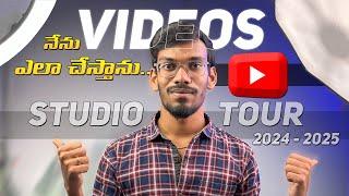 How I Make Videos..? || Studio Tour 2024 - 2025 || Budget Home Studio Tour || In Telugu