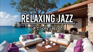 Relaxing Jazz, Jazz Beach, Jazz Music - Relaxing Jazz Music for Relax & Work to Study