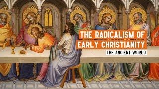 The radicalism of early Christianity | Professor Kate Cooper