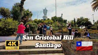 San Cristobal Hill |Santiago de Chile | Walking tour |4K